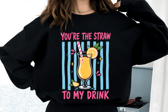 Download You’re the Straw Funny Summer Drink PNG - Drink Collection